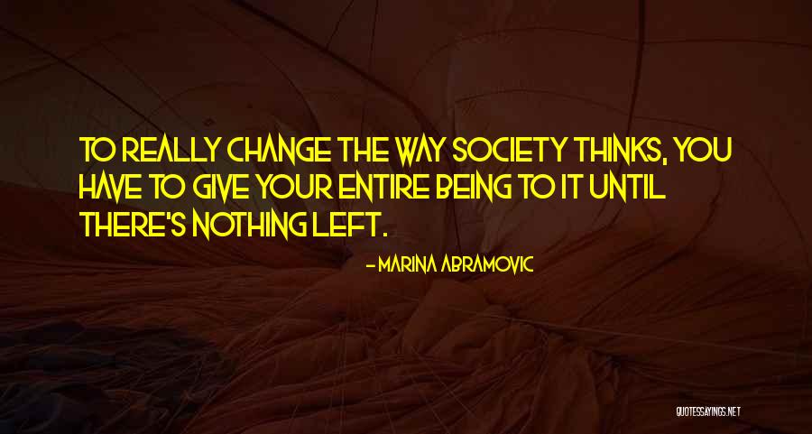 Marina Abramovic Quotes 710219