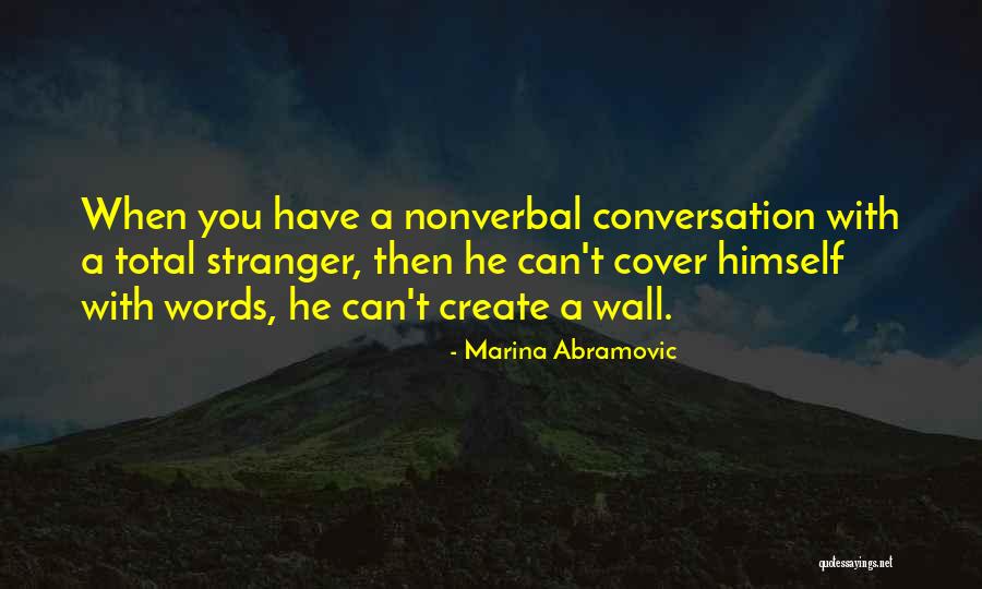 Marina Abramovic Quotes 919741 Marina Abramovic Quotes 919741