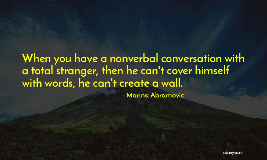 Marina Abramovic Quotes 919741