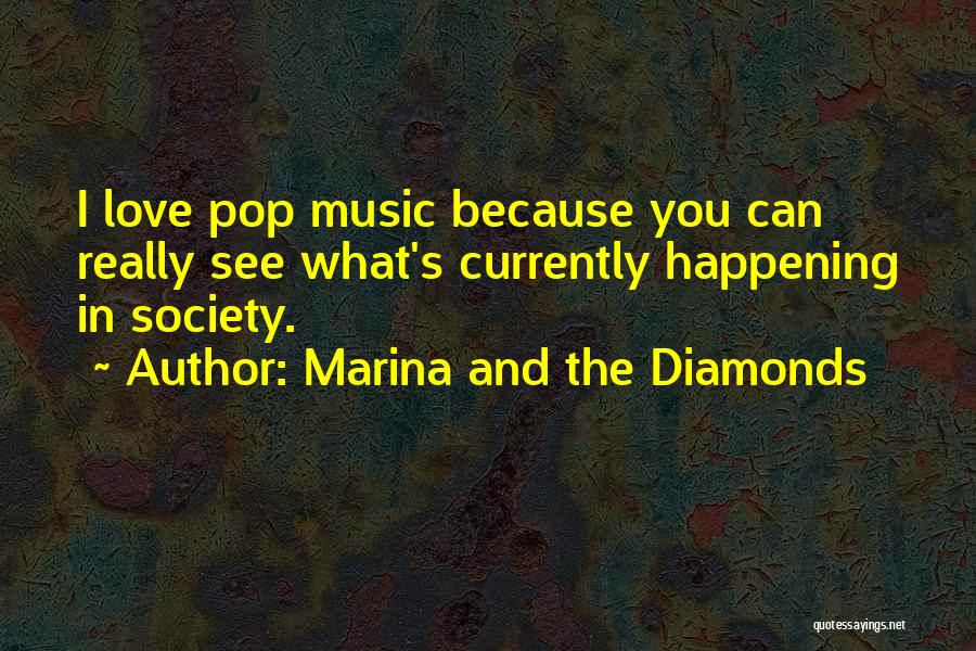 Marina And The Diamonds Quotes 2153372