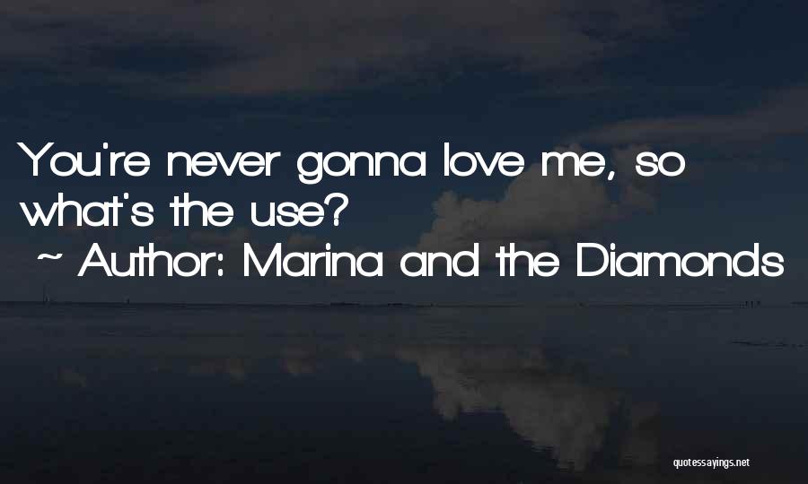 Marina And The Diamonds Quotes 2239285