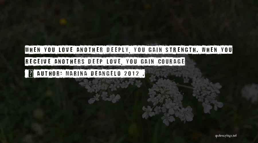 Marina DeAngelo 2012 . Quotes 1274138