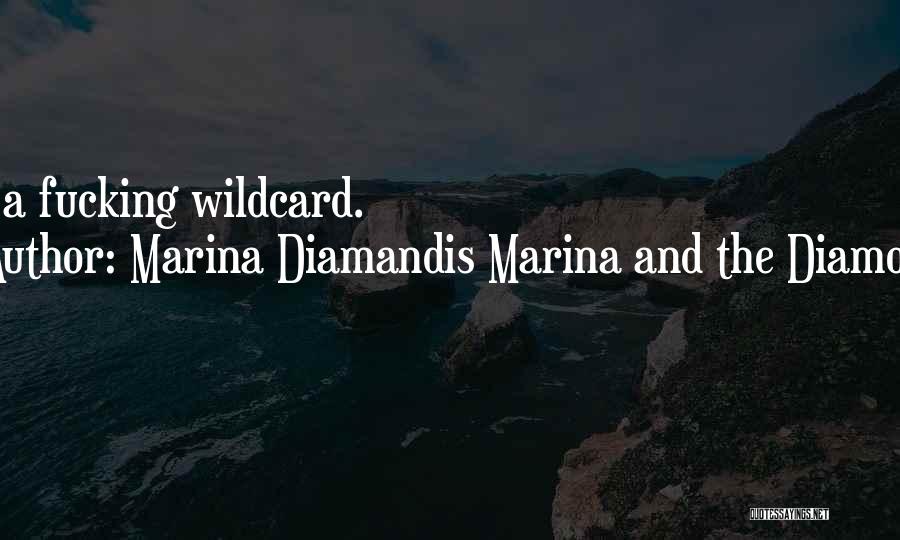 Marina Diamandis Marina And The Diamonds Quotes 1539628