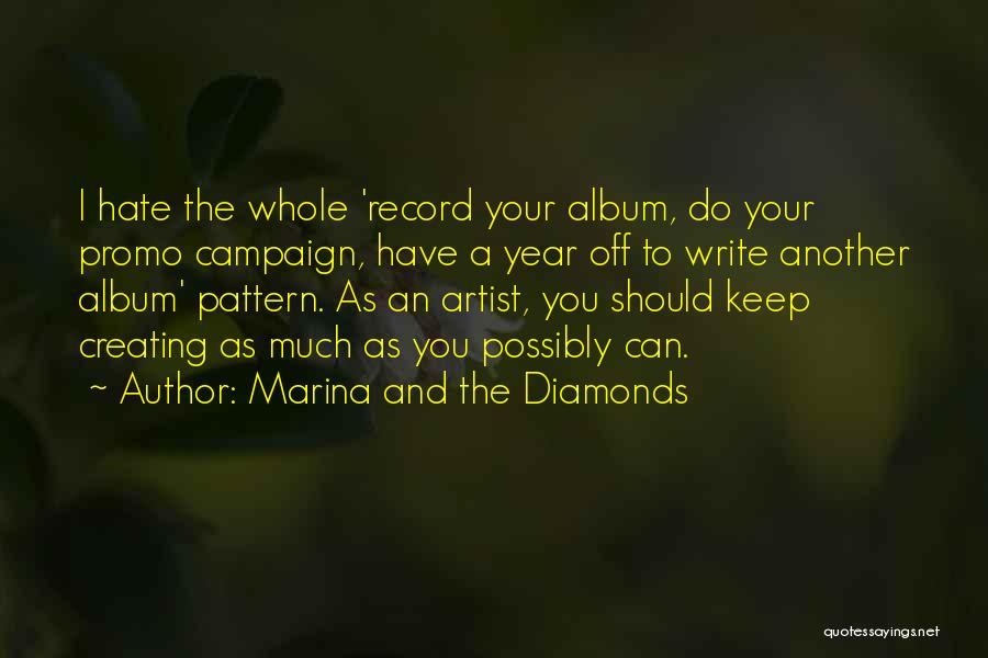 Marina Diamonds Quotes By Marina And The Diamonds