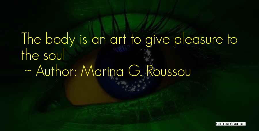 Marina G. Roussou Quotes 933308