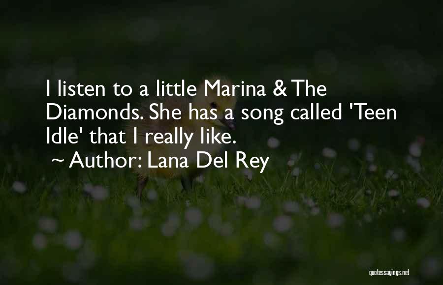 Marina Song Quotes By Lana Del Rey