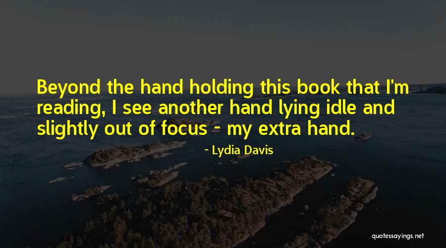 Marinakis Quotes By Lydia Davis Marinakis Quotes By Lydia Davis