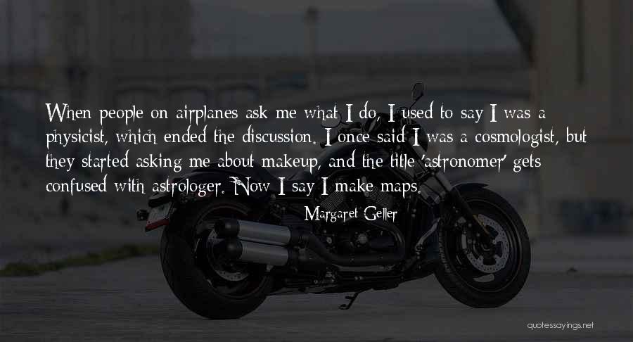 Marinaro Ed Quotes By Margaret Geller Marinaro Ed Quotes By Margaret Geller