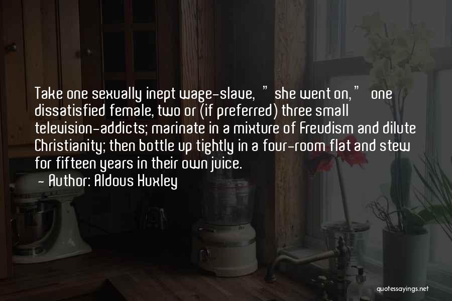 Marinate Quotes By Aldous Huxley