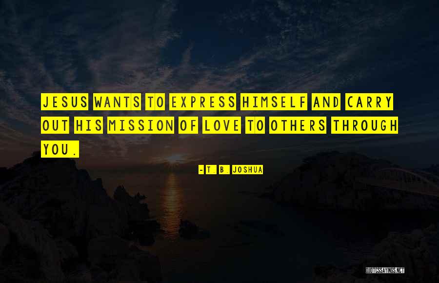 Marinated Mushrooms Quotes By T. B. Joshua Marinated Mushrooms Quotes By T. B. Joshua