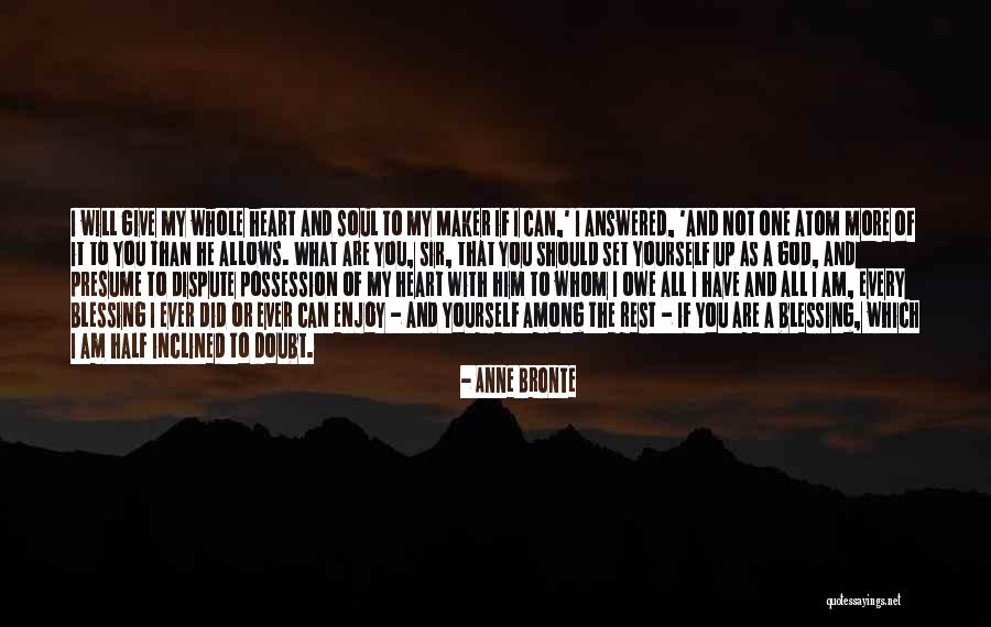 Marinatos Nanno Quotes By Anne Bronte Marinatos Nanno Quotes By Anne Bronte
