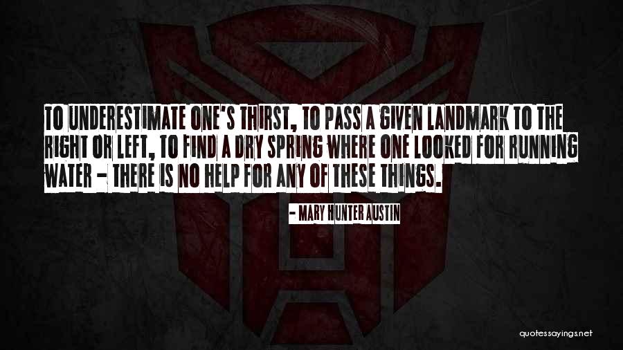 Marinatos Nanno Quotes By Mary Hunter Austin Marinatos Nanno Quotes By Mary Hunter Austin