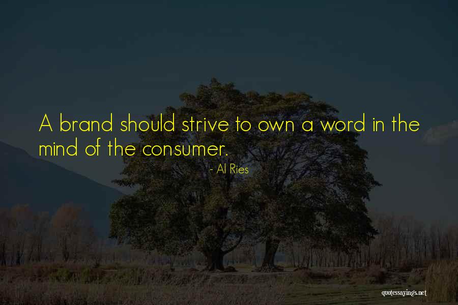 Marincic Brian Southwest Real Estate Llc Quotes By Al Ries Marincic Brian Southwest Real Estate Llc Quotes By Al Ries