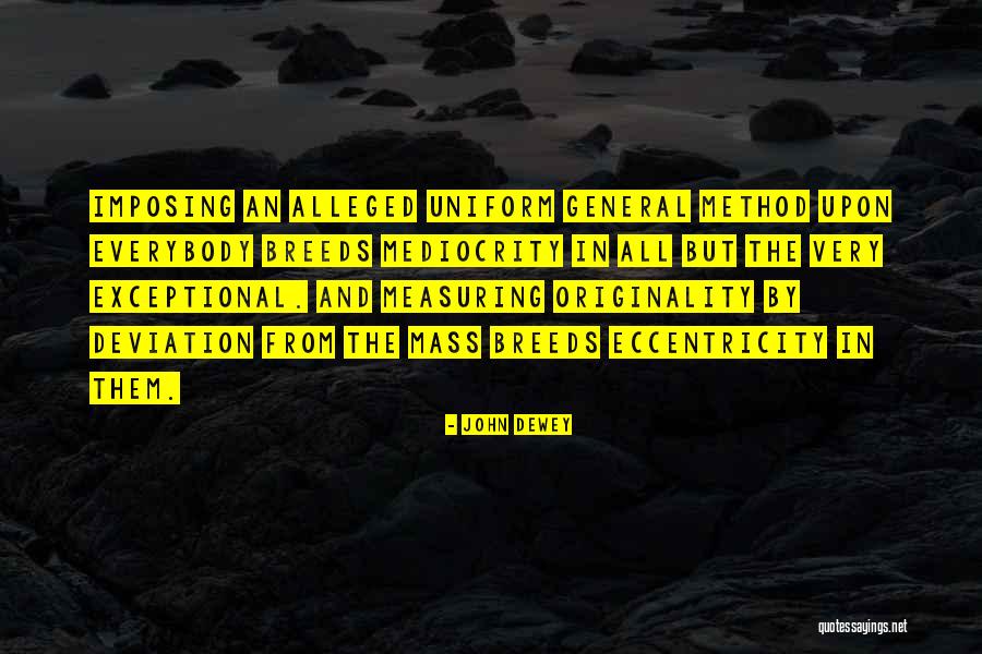 Marine Corps Leadership Quotes By John Dewey Marine Corps Leadership Quotes By John Dewey