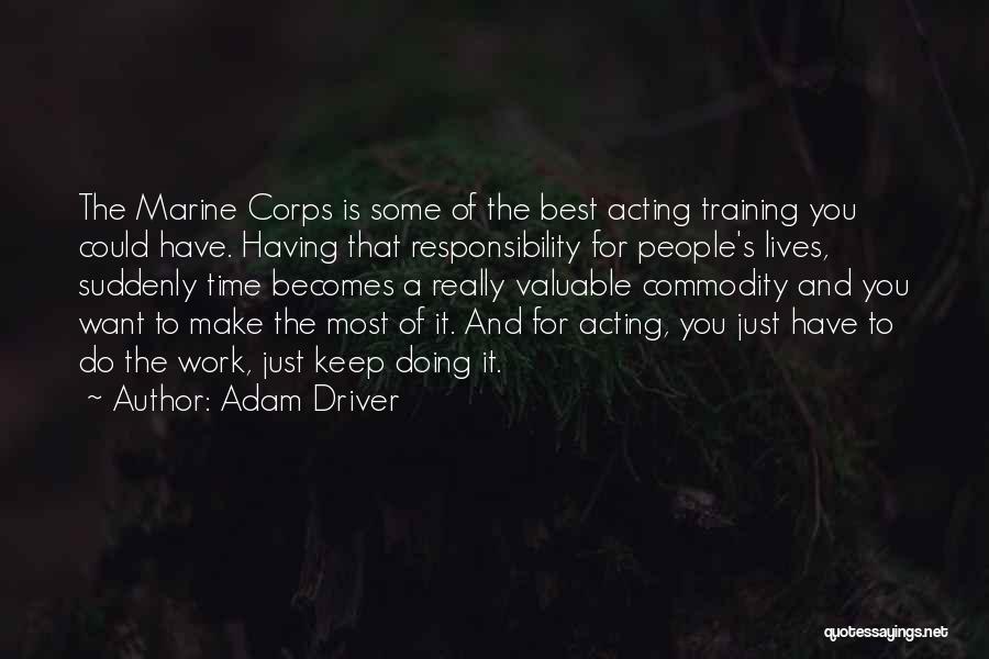 Marine Corps Quotes By Adam Driver