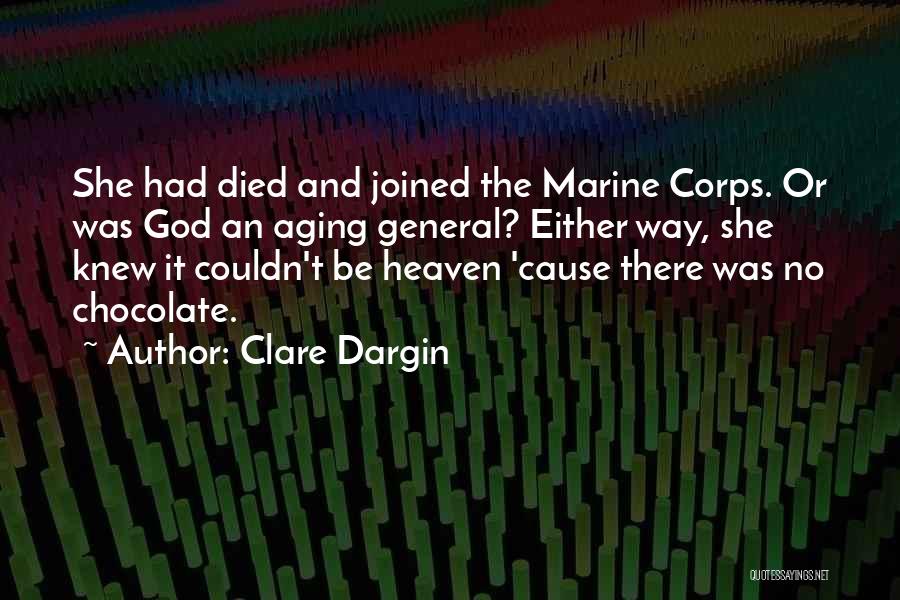 Marine Corps Quotes By Clare Dargin