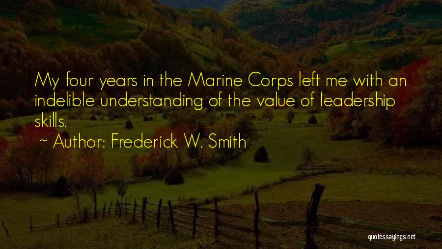 Marine Corps Quotes By Frederick W. Smith