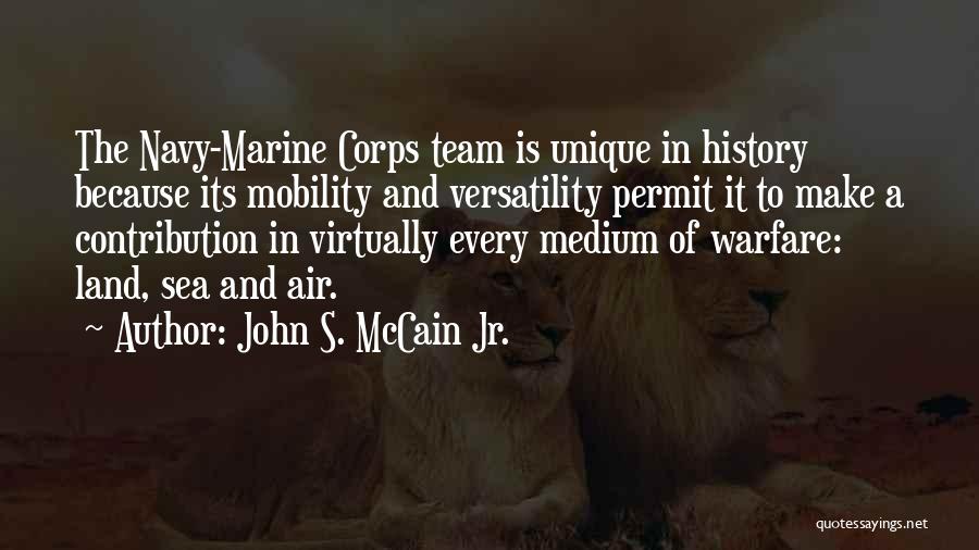 Marine Corps Quotes By John S. McCain Jr.