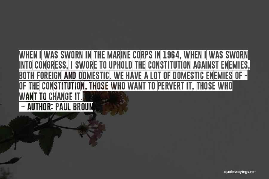 Marine Corps Quotes By Paul Broun
