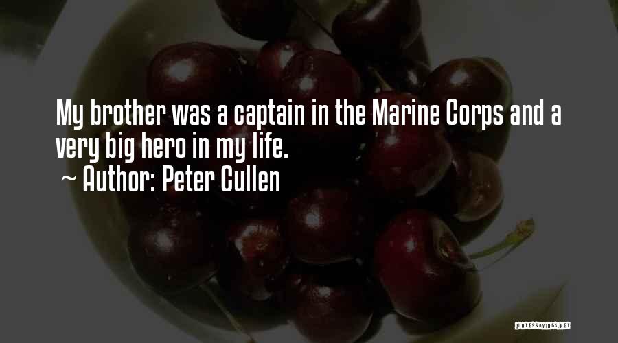 Marine Corps Quotes By Peter Cullen