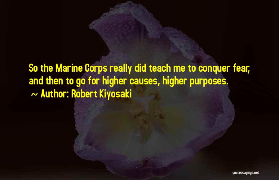 Marine Corps Quotes By Robert Kiyosaki