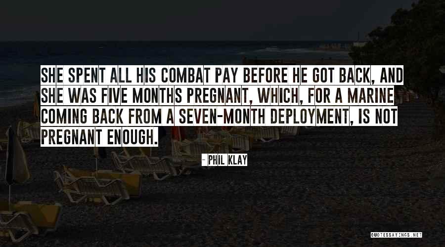 Marine Deployment Quotes By Phil Klay