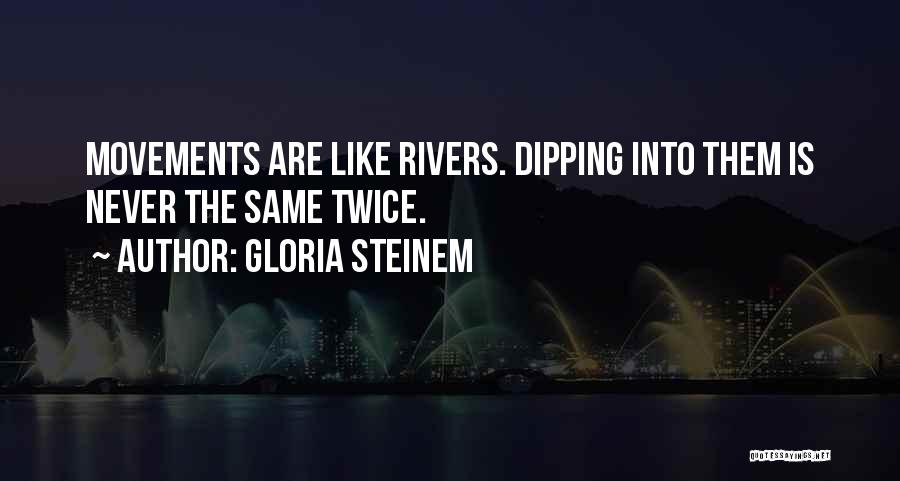 Marine Force Recon Quotes By Gloria Steinem