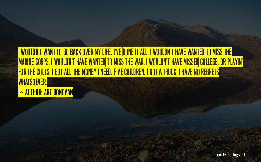 Marine Life Quotes By Art Donovan