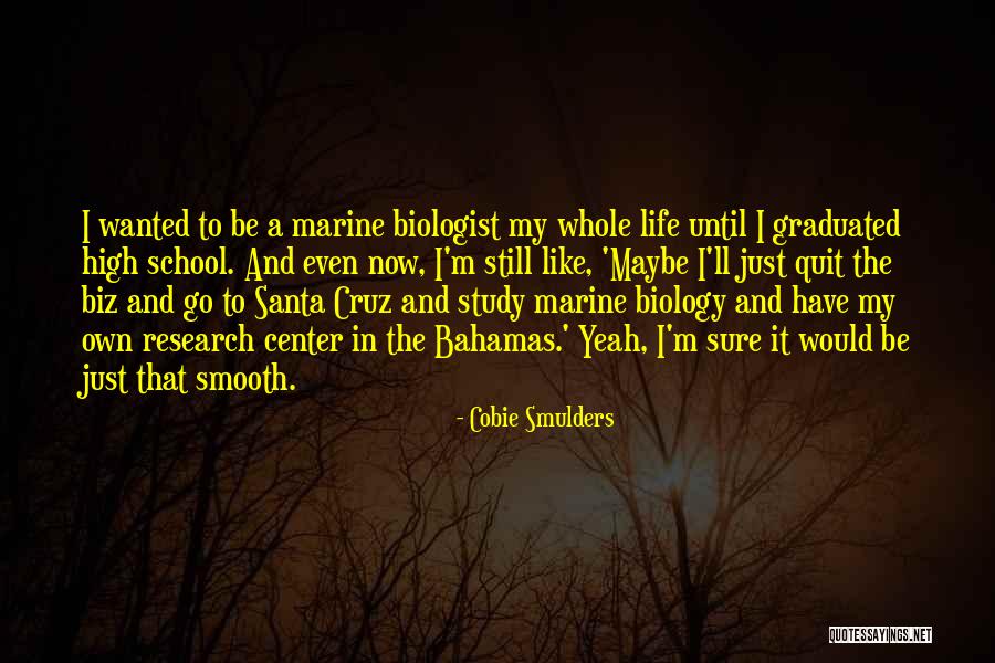 Marine Life Quotes By Cobie Smulders