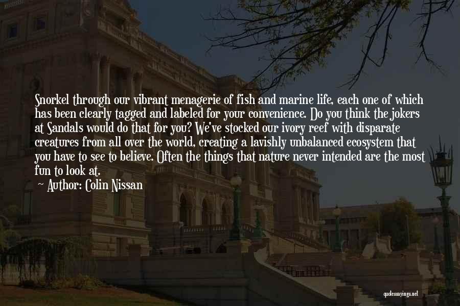 Marine Life Quotes By Colin Nissan