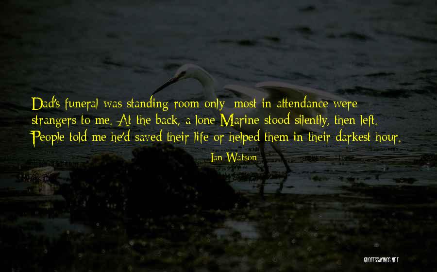 Marine Life Quotes By Ian Watson