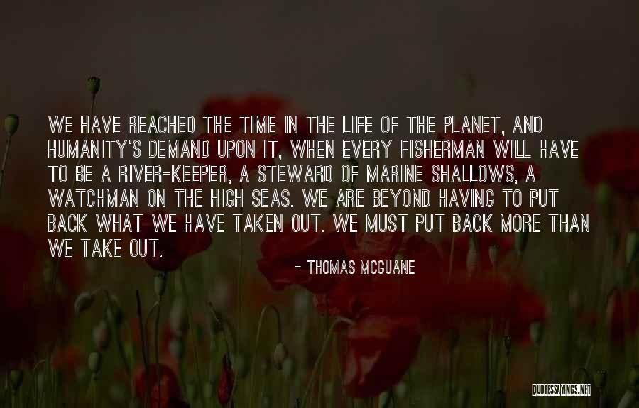 Marine Life Quotes By Thomas McGuane