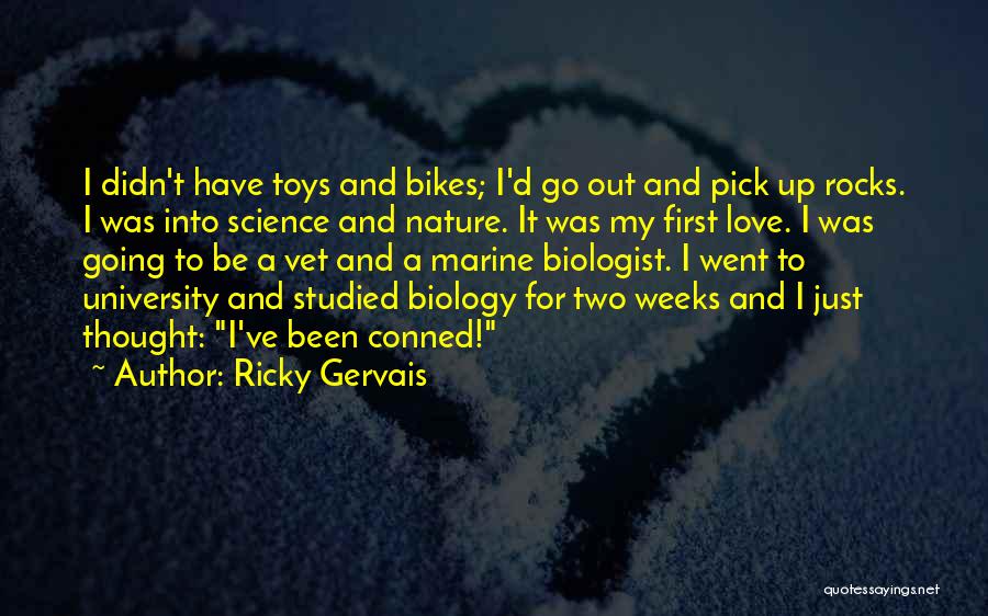 Marine Love Quotes By Ricky Gervais