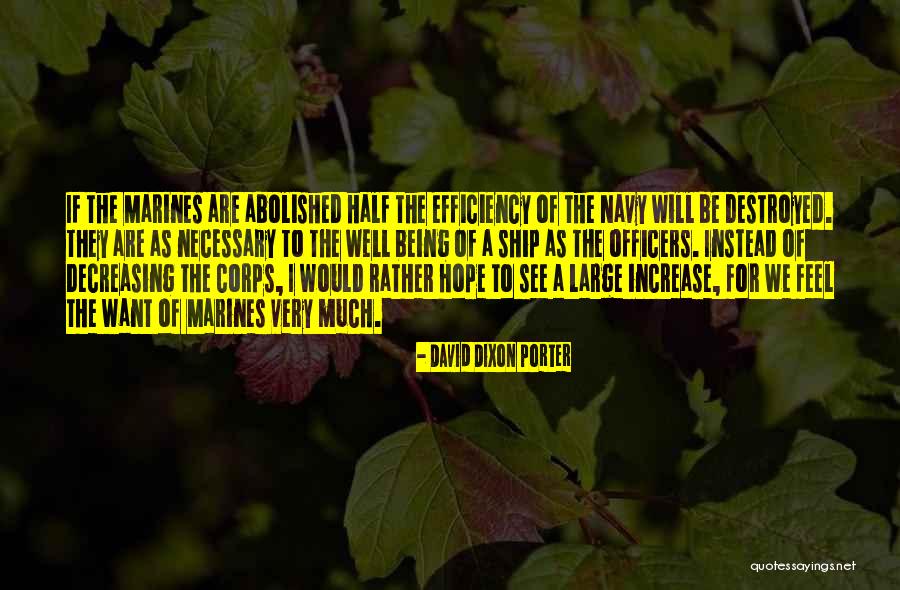 Marine Officers Quotes By David Dixon Porter Marine Officers Quotes By David Dixon Porter