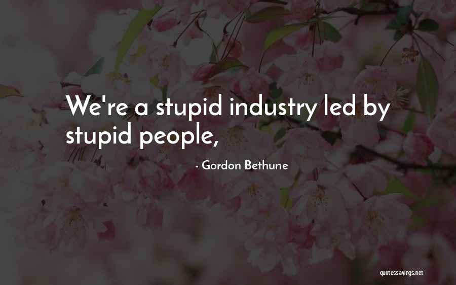 Marineau And Associates Quotes By Gordon Bethune Marineau And Associates Quotes By Gordon Bethune