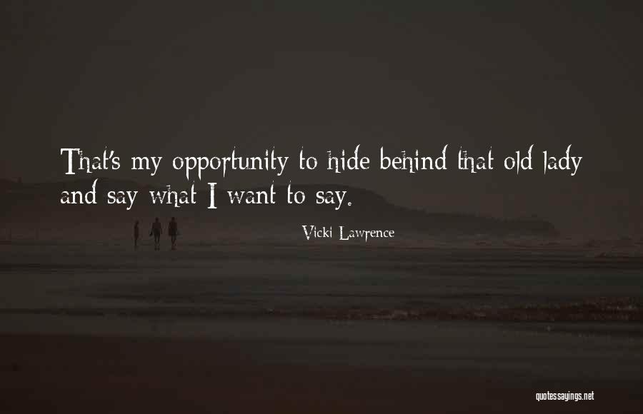Marinelle Sarkis Quotes By Vicki Lawrence Marinelle Sarkis Quotes By Vicki Lawrence