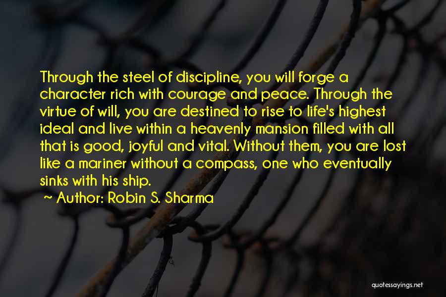 Mariner's Compass Quotes By Robin S. Sharma