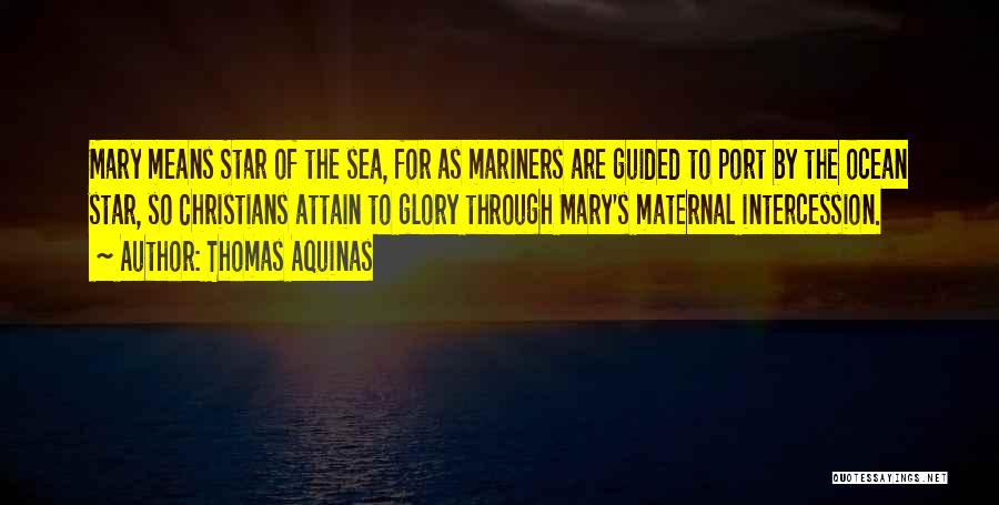 Mariners Quotes By Thomas Aquinas