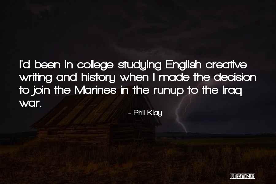 Marines At War Quotes By Phil Klay Marines At War Quotes By Phil Klay