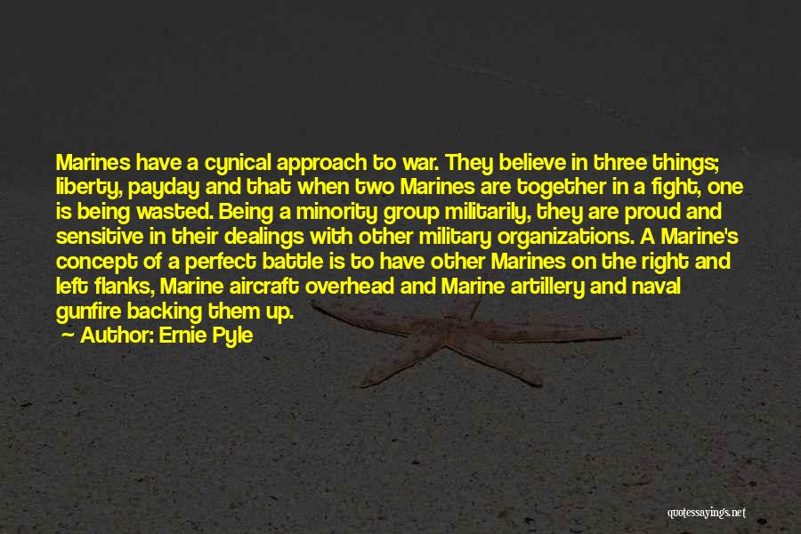 Marines Being The Best Quotes By Ernie Pyle