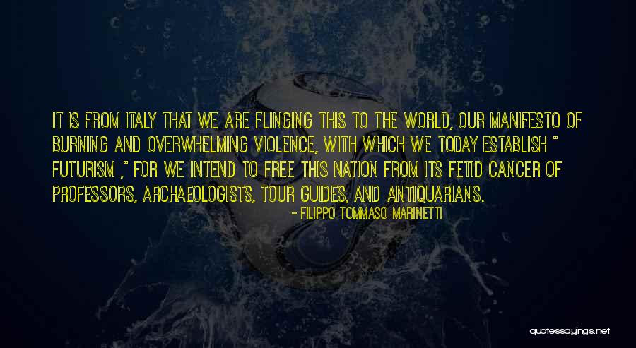 Marinetti Futurism Quotes By Filippo Tommaso Marinetti Marinetti Futurism Quotes By Filippo Tommaso Marinetti