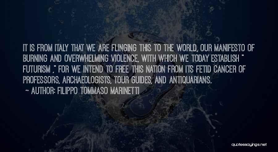 Marinetti Quotes By Filippo Tommaso Marinetti