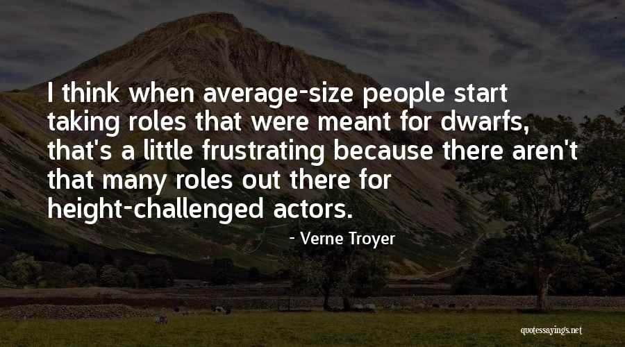 Mariniere Sauce Quotes By Verne Troyer Mariniere Sauce Quotes By Verne Troyer