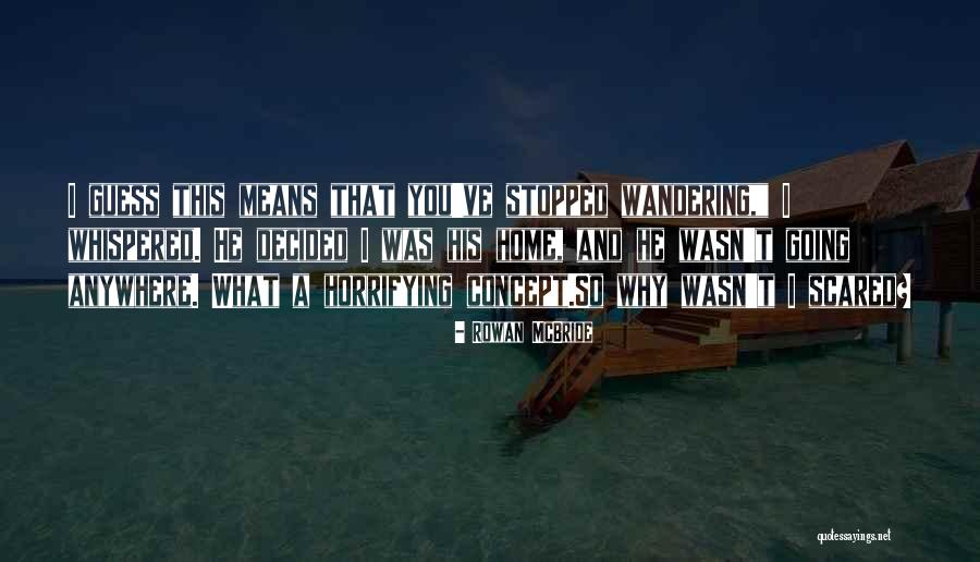 Marinis Empanadas Quotes By Rowan McBride Marinis Empanadas Quotes By Rowan McBride