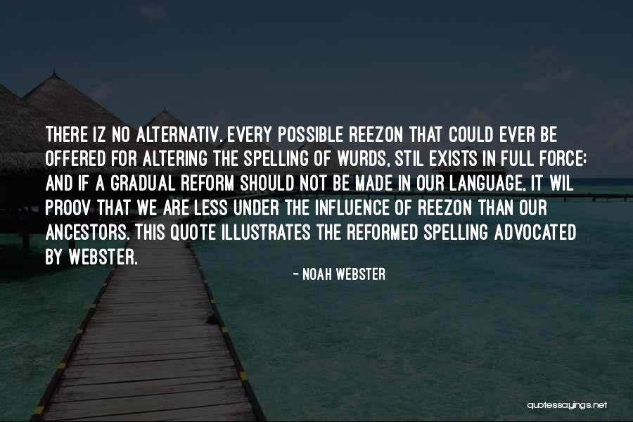 Marinka Tepic Quotes By Noah Webster Marinka Tepic Quotes By Noah Webster