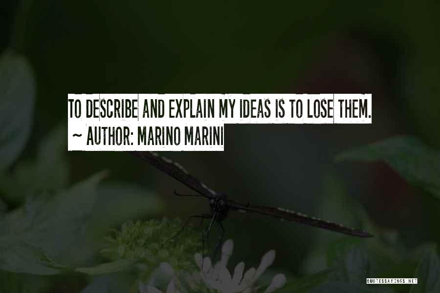 Marino Marini Quotes 800545