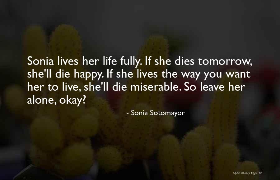 Marinoff And Associates Quotes By Sonia Sotomayor Marinoff And Associates Quotes By Sonia Sotomayor