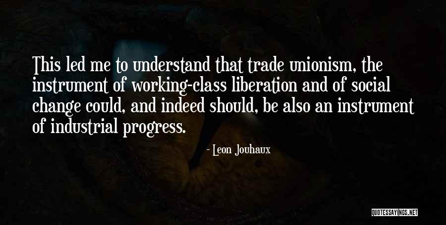 Marinoff Theater Quotes By Leon Jouhaux Marinoff Theater Quotes By Leon Jouhaux