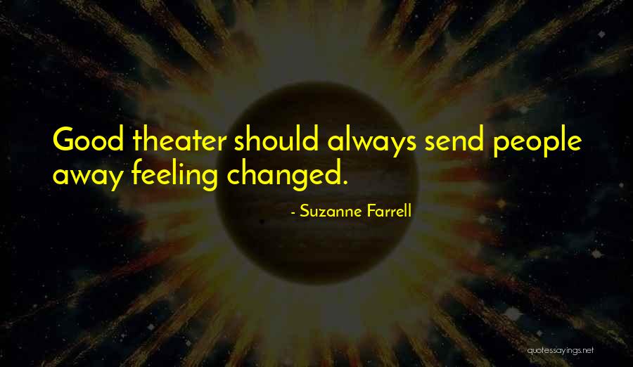 Marinoff Theater Quotes By Suzanne Farrell Marinoff Theater Quotes By Suzanne Farrell