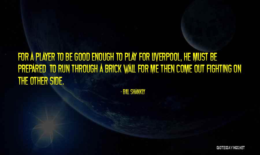 Marinoni Cycles Quotes By Bill Shankly Marinoni Cycles Quotes By Bill Shankly